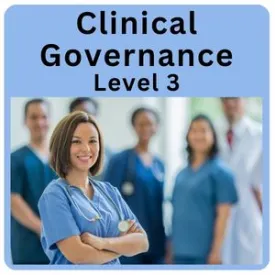 Clinical Governance Level 3 Online Training Course - CPD Accredited